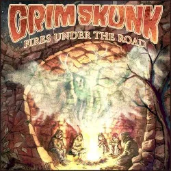 Fires Under the Road album by GrimSkunk