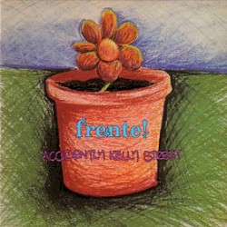 Accidently Kelly Street album by Frente!