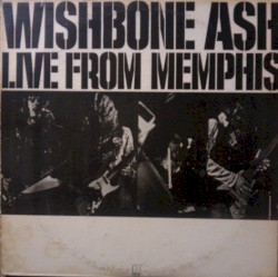 Live in Memphis album by Wishbone Ash