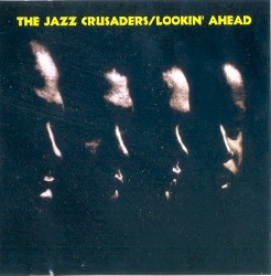 Lookin' Ahead album by The Crusaders