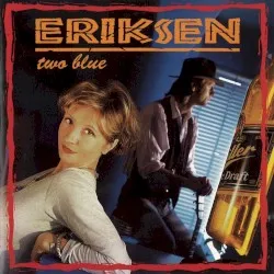 Two Blue album by Eriksen