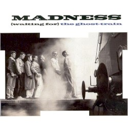 (Waiting For) The Ghost Train album by Madness
