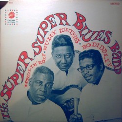 The Super Super Blues Band album by Bo Diddley