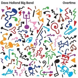 Overtime album by Dave Holland
