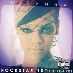 Rockstar 101 album by Rihanna