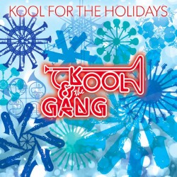 Kool for the Holidays album by Kool & The Gang