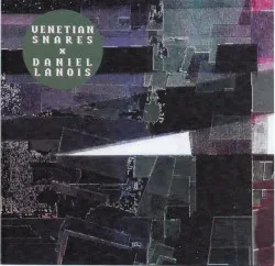 Venetian Snares x Daniel Lanois