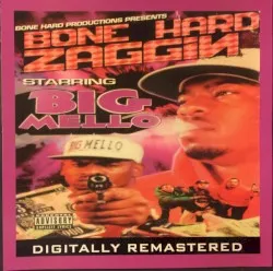 Bone Hard Zaggin album by Big Mello