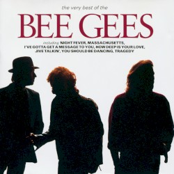 The Very Best of the Bee Gees album by Bee Gees