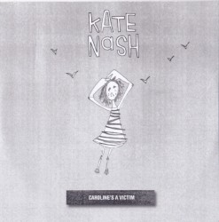 Caroline's a Victim album by Kate Nash