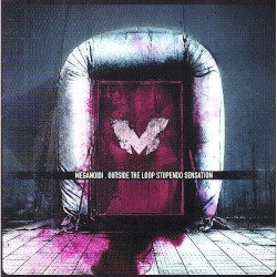 Outside the Loop, Stupendo Sensation album by Meganoidi