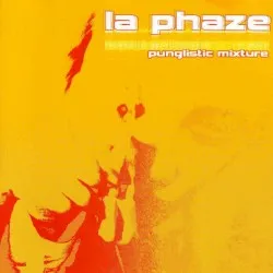 Punglistic Mixture album by La Phaze