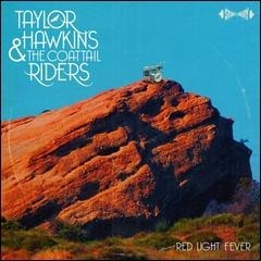 Red Light Fever album by Taylor Hawkins and the Coattail Riders