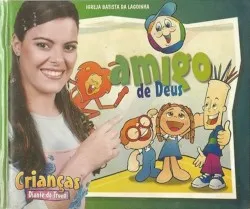 Amigo de Deus album by Crianças Diante do Trono