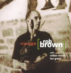 Visage album by Rob Brown