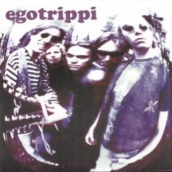 Egotrippi album by Egotrippi