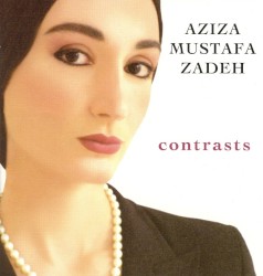 Contrasts album by Aziza Mustafa Zadeh