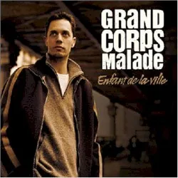 Enfant de la ville album by Grand Corps Malade