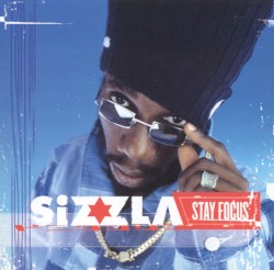 Stay Focus album by Sizzla