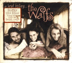 A Brief History... album by The Waifs