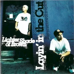 Layin' in the Cut album by A Lighter Shade of Brown