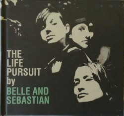 The Life Pursuit album by Belle and Sebastian