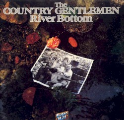 River Bottom album by The Country Gentlemen