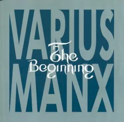 The Beginning album by Varius Manx