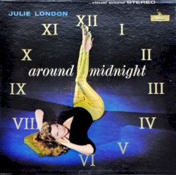 Around Midnight album by Julie London