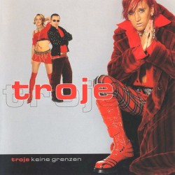 Keine Grenzen album by Ich Troje