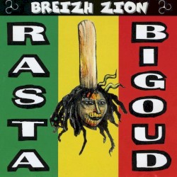 Breizh Zion album by Rasta Bigoud