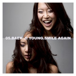 Smile Again album by Baek Ji-young