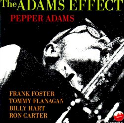 The Adams Effect album by Pepper Adams