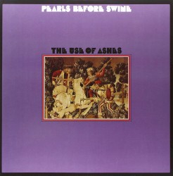 The Use of Ashes album by Pearls Before Swine