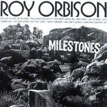 Milestones album by Roy Orbison