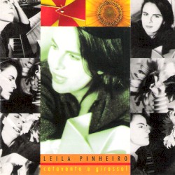 Catavento e Girassol album by Leila Pinheiro