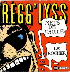 Mets de l'huile album by Regg'Lyss