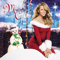 Merry Christmas II You album by Mariah Carey