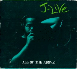 All of the Above album by J-Live