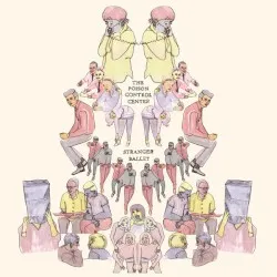 Stranger Ballet album by The Poison Control Center