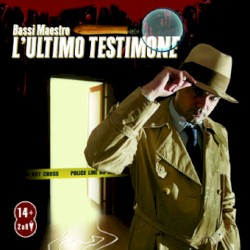 L'ultimo testimone album by Bassi Maestro