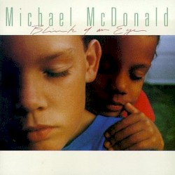 Blink of an Eye album by Michael McDonald