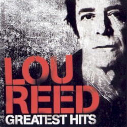 Greatest Hits – NYC Man album by Lou Reed