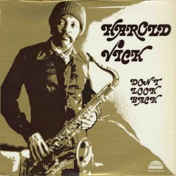 Don't Look Back album by Harold Vick