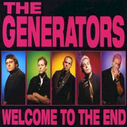 Welcome to the End album by The Generators