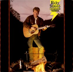 Kentucky Thunder album by Ricky Skaggs
