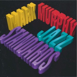 Jazz Standards (Mark Murphy album) album by Mark Murphy