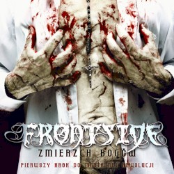 Zmierzch bogów. Pierwszy krok do mentalnej rewolucji album by Frontside