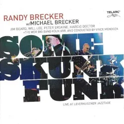 Some Skunk Funk album by Brecker Brothers