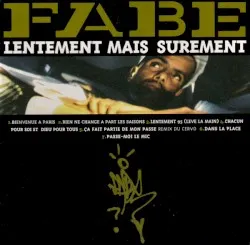 Lentement mais sûrement album by Fabe